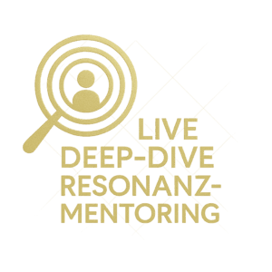 Live Deep-Dive Resonanz-Mentoring